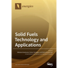 Solid Fuels Technology and Applications.