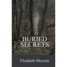 Buried Secrets: Sequel to the The Cavanaugh House