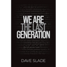 We Are the Last Generation