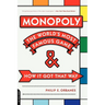 Monopoly: The World's Most Famous Game--And How It Got That Way