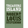 Treasure Island: Origional and Unabridged