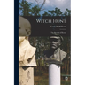 Witch Hunt: the Revival of Heresy