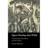 Queer Kinship after Wilde