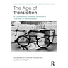 The Age of Translation: A Commentary on Walter Benjamin's 'The Task of the Translator'