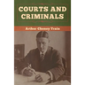 Courts and Criminals