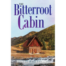 Bitterroot Cabin