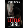 Strange Little Girl: A DCI John Blizzard murder mystery