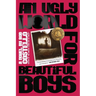 An Ugly World for Beautiful Boys