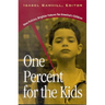 One Percent for the Kids: New Policies, Brighter Futures for America's Children