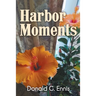 Harbor Moments