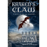 Kraken's Claw: A Novel of the Six Kingdoms