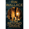Beyond the Grave: A Ghost Detective Novel