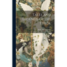 Tales and Legends of the Tyrol