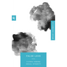 False Love: 9 Steps Toward Sexual Integrity