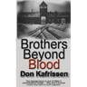 Brothers Beyond Blood