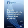 Rietveld Refinement in the Characterization of Crystalline Materials