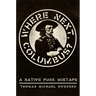 Where Next, Columbus: A Native Punk Mixtape