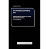 The Photographer's Eye - Developing an Artistic Vision for Architectural Photography