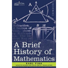 A Brief History of Mathematics