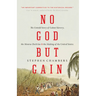 No God But Gain: The Untold Story of Cuban Slavery, the Monroe Doctrine, and the Making of the United States