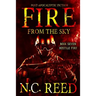 Fire From the Sky: Hostile Fire