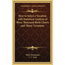 How to Select a Vocation with Statistical Analysis of Three Thousand Birth Charts and Thirty Vocations