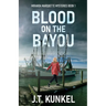 Blood on the Bayou