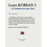 Learn Korean 5: 10 Sentences per Day