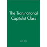 The Transnational Capitalist Class