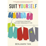 Suit Yourself: A Portfolio Strategy for Every Personality Type