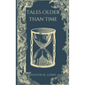 Tales Older Than Time: A Collection of Short Stories Set in the Past
