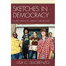 Sketches in Democracy: Notes from an Urban Classroom
