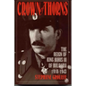 Crown of Thorns: The Reign of King Boris III of Bulgaria, 1918-1943
