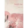 Hold Me