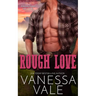 Rough Love