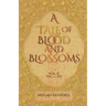 A Tale of Blood and Blossoms, Vol II