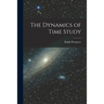 The Dynamics of Time Study
