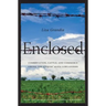 Enclosed: Conservation, Cattle, and Commerce Among the q'Eqchi' Maya Lowlanders