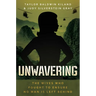 Unwavering: The Wives Who Fought to Ensure No Man Is Left Behind
