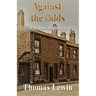 Against the Odds: From the Slums of Summer Lane