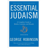Essential Judaism: A Complete Guide to Beliefs, Customs & Rituals