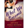 What We Become