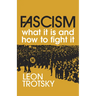 Fascism: What It Is and How to Fight It