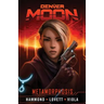 Denver Moon: Metamorphosis (Graphic Novel Prequel)