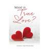 What is True Love?