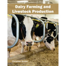 Dairy Farming and Livestock Production