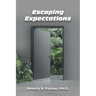 Escaping Expectations