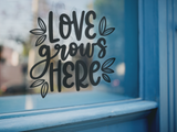 Love Grows Here Plant Mom Sticker by WinsterCreations™ Official Store