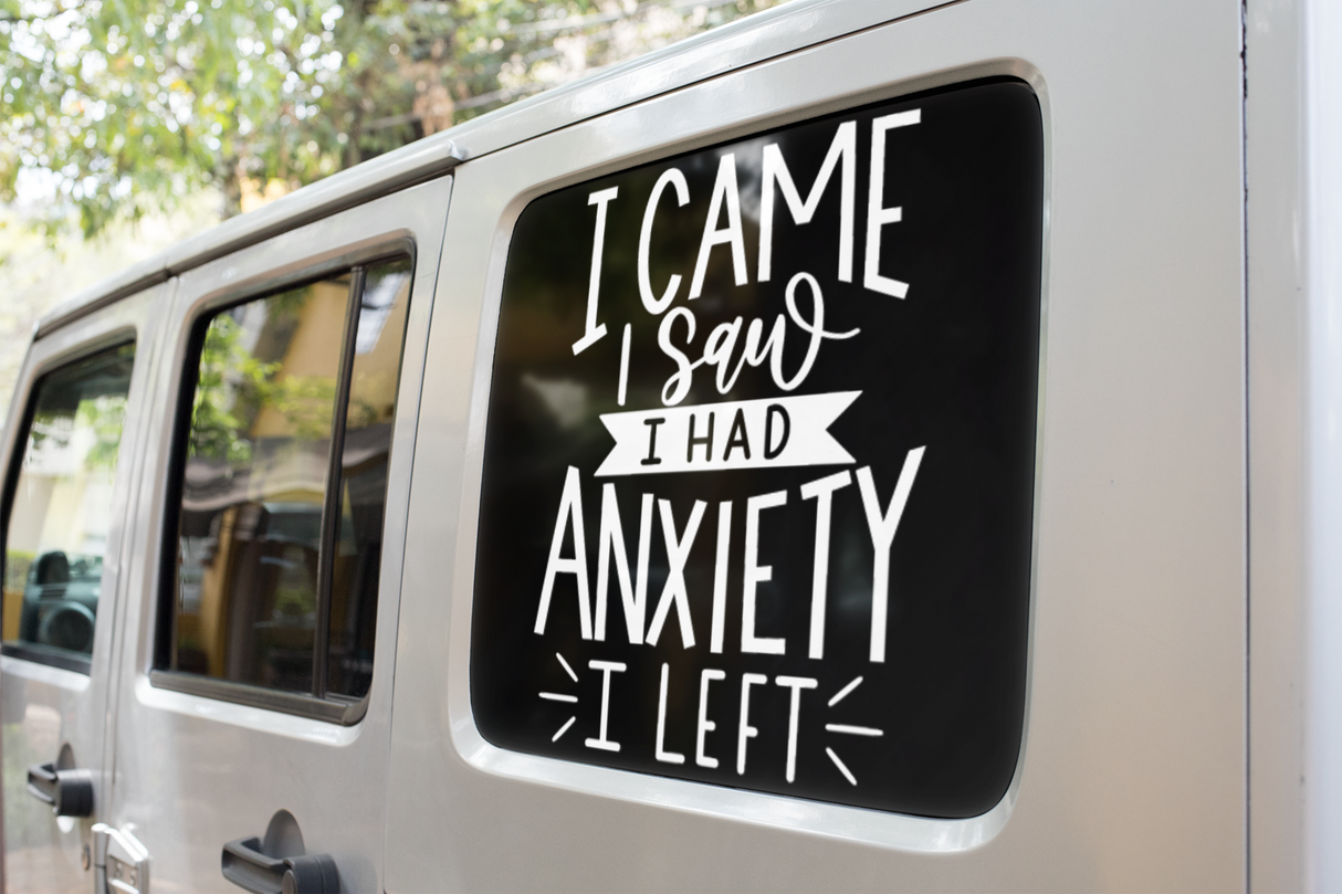 I Came I Saw I Had Anxiety I Left Sarcastic Sticker by WinsterCreations™ Official Store