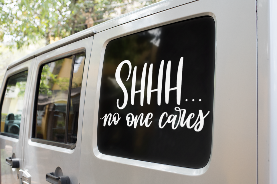 Shhh No One Cares Sarcastic Sticker by WinsterCreations™ Official Store